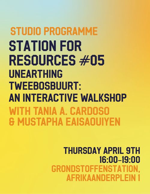 Unearthing Tweebosbuurt: A walkshop with Tânia and Mustapha