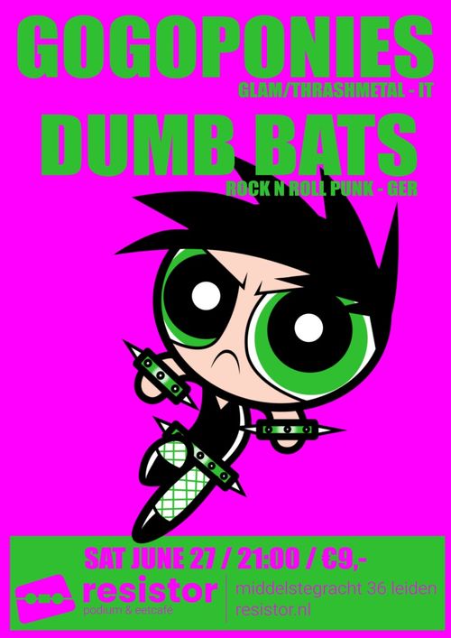  GoGoPonies – FitMetal (IT) + Dumb Bats – Rock ’n’ Roll Punk (GER)